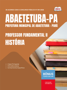 Apostila Prefeitura de Abaetetuba PA 2026 - Professor Fundamental II - História